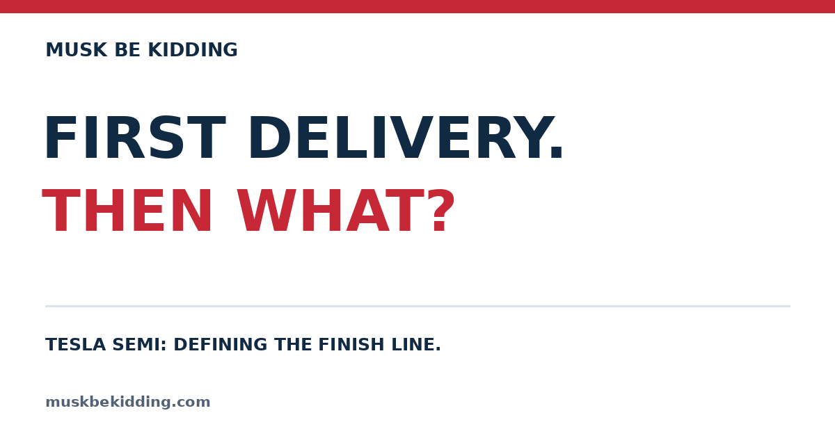 Tesla Semi deadline comparison